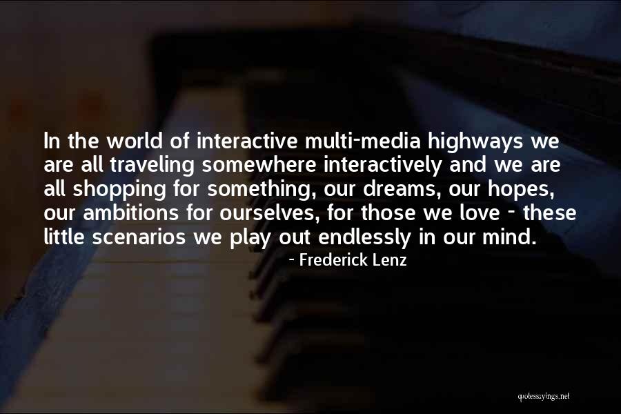 Interactively Quotes By Frederick Lenz Interactively Quotes By Frederick Lenz