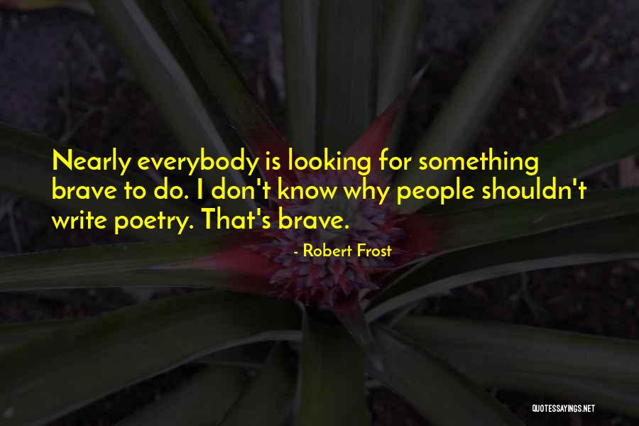 Interactuar Sinonimo Quotes By Robert Frost Interactuar Sinonimo Quotes By Robert Frost
