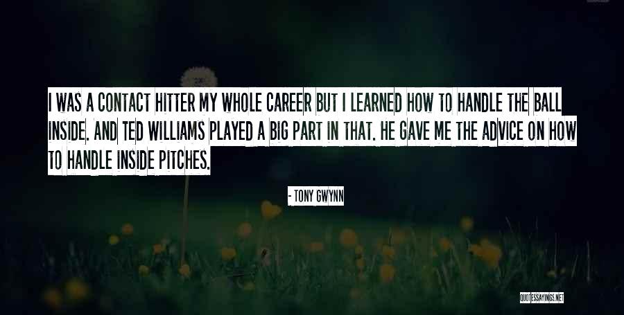 Interahamwe Left Quotes By Tony Gwynn Interahamwe Left Quotes By Tony Gwynn