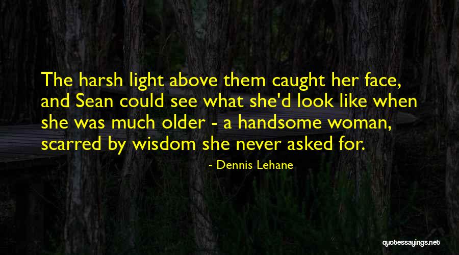 Interakcja Quotes By Dennis Lehane Interakcja Quotes By Dennis Lehane