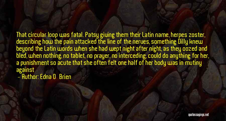 Interceding Quotes By Edna O'Brien