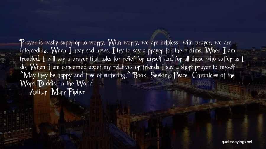 Interceding Quotes By Mary Pipher