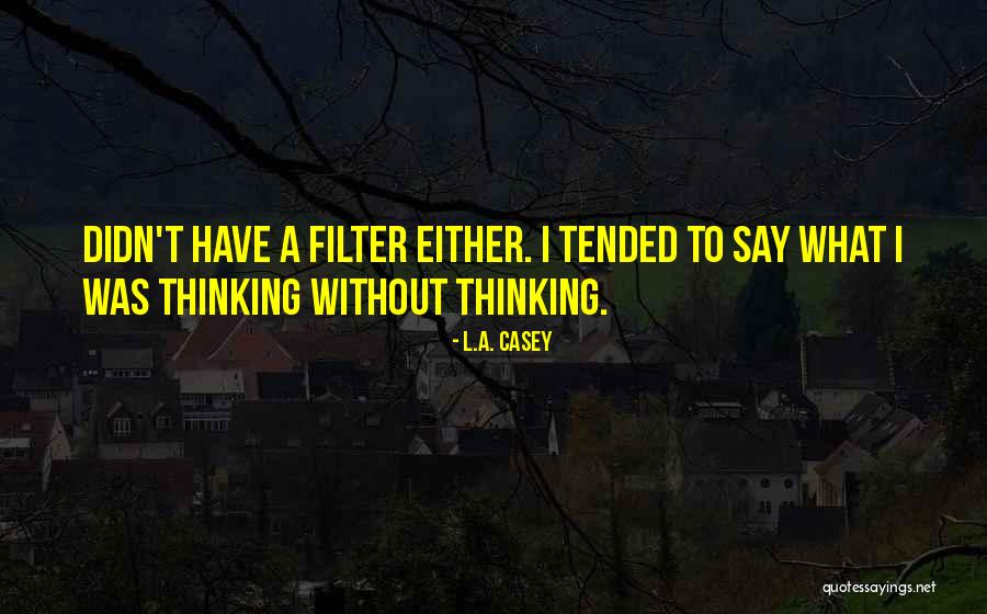 Intercepted Signs Quotes By L.A. Casey Intercepted Signs Quotes By L.A. Casey