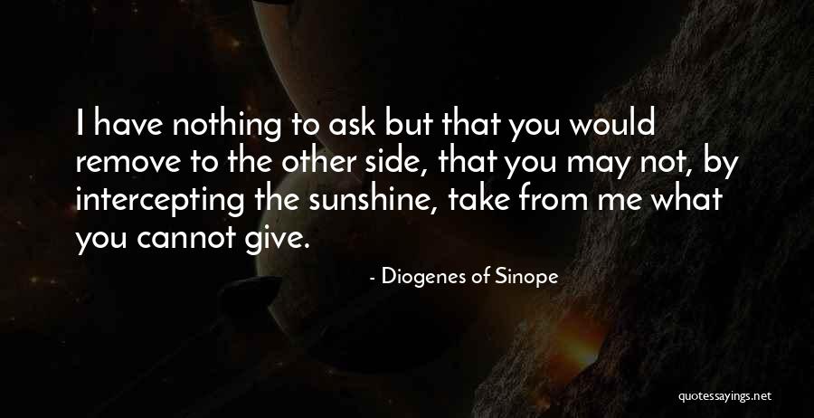 Intercepting Quotes By Diogenes Of Sinope