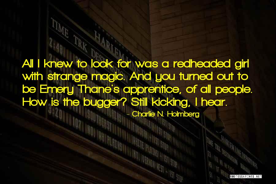 Interceptor Quotes By Charlie N. Holmberg Interceptor Quotes By Charlie N. Holmberg