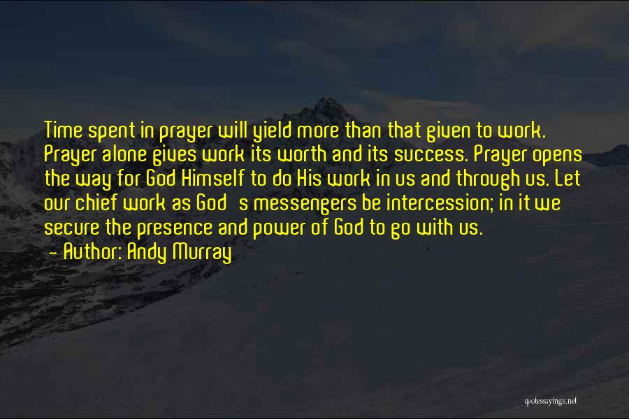 Intercession Prayer Quotes By Andy Murray