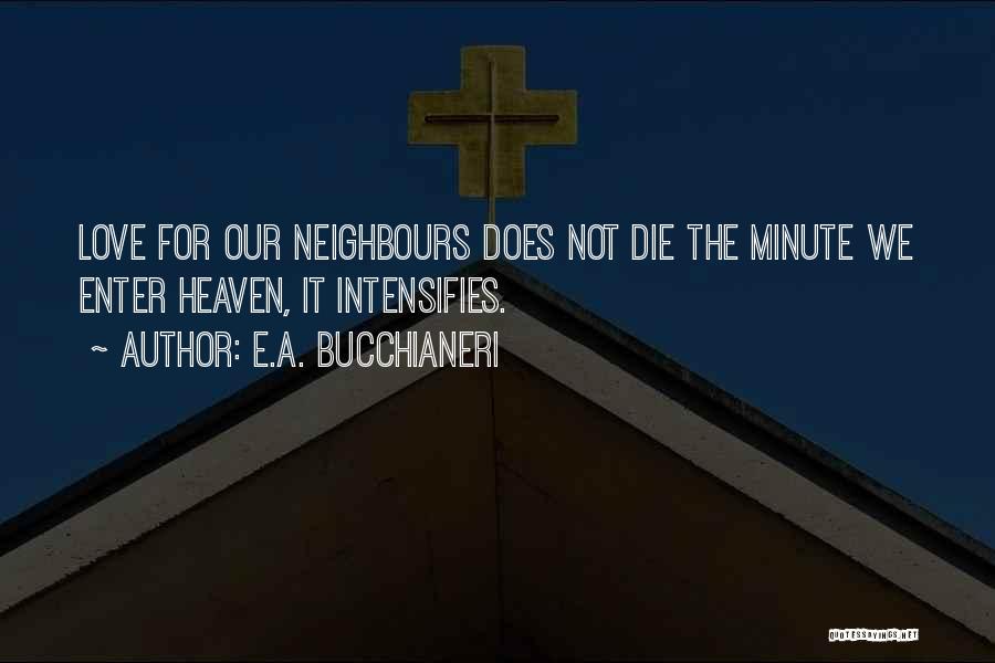 Intercession Prayer Quotes By E.A. Bucchianeri