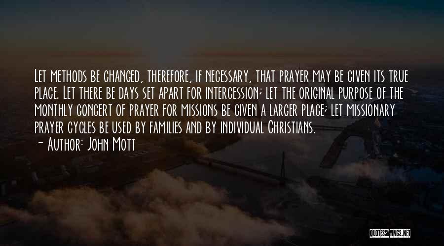 Intercession Prayer Quotes By John Mott