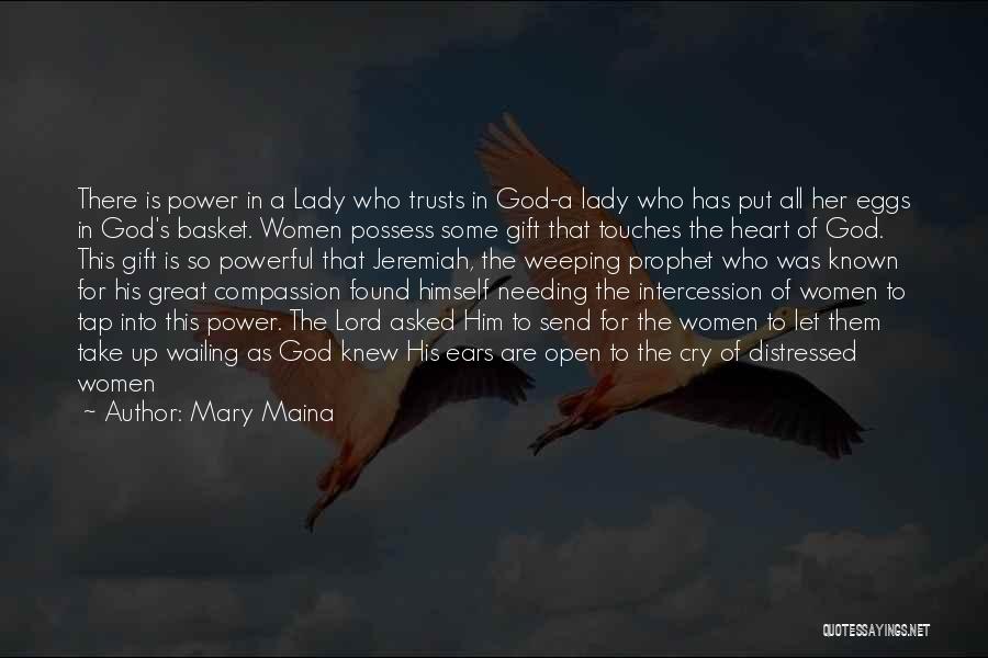 Intercession Prayer Quotes By Mary Maina