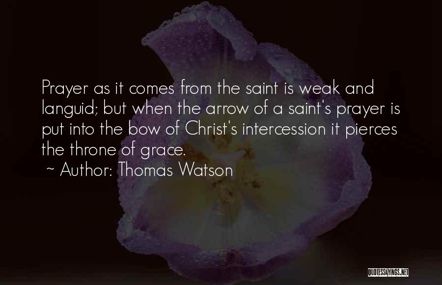 Intercession Prayer Quotes By Thomas Watson