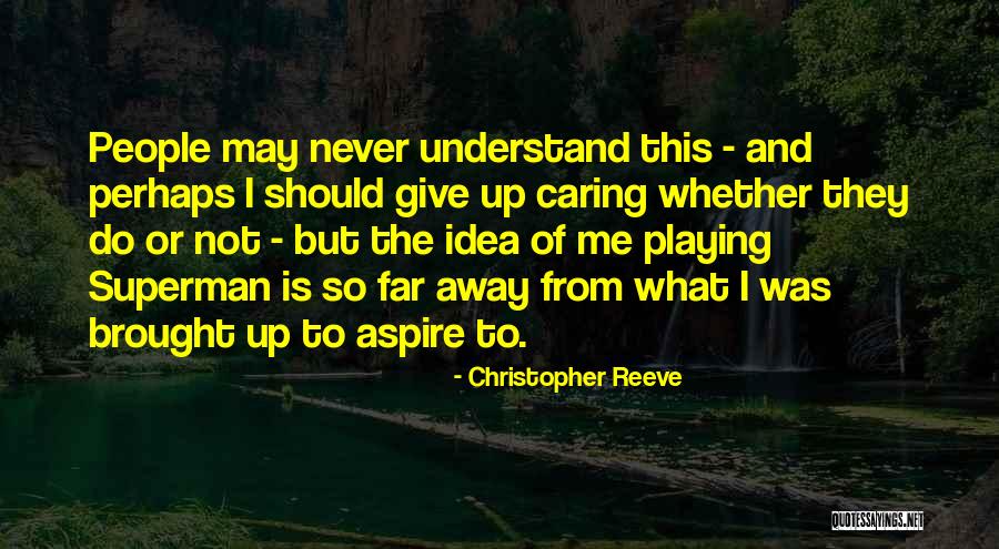 Interchangable Quotes By Christopher Reeve Interchangable Quotes By Christopher Reeve