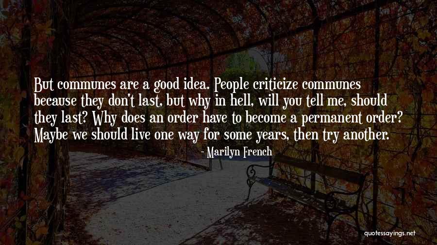Interchangeable Knitting Quotes By Marilyn French Interchangeable Knitting Quotes By Marilyn French