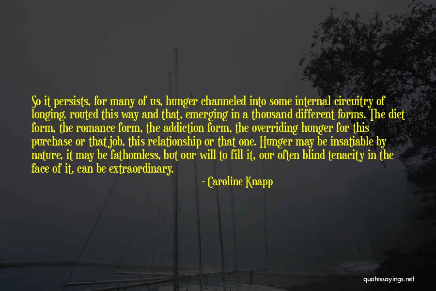 Interchronic Quotes By Caroline Knapp Interchronic Quotes By Caroline Knapp