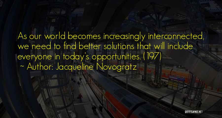 Interconnected World Quotes By Jacqueline Novogratz