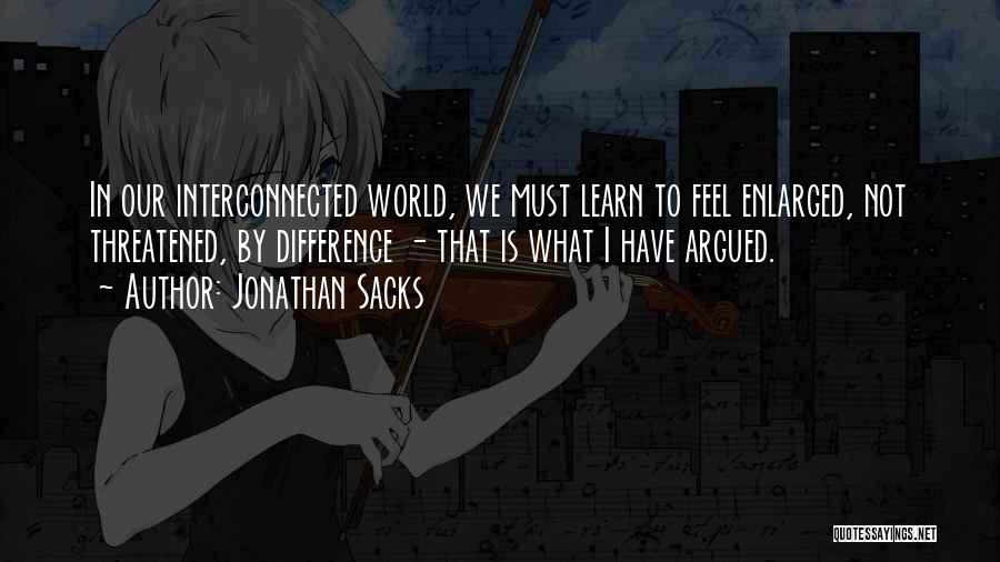 Interconnected World Quotes By Jonathan Sacks