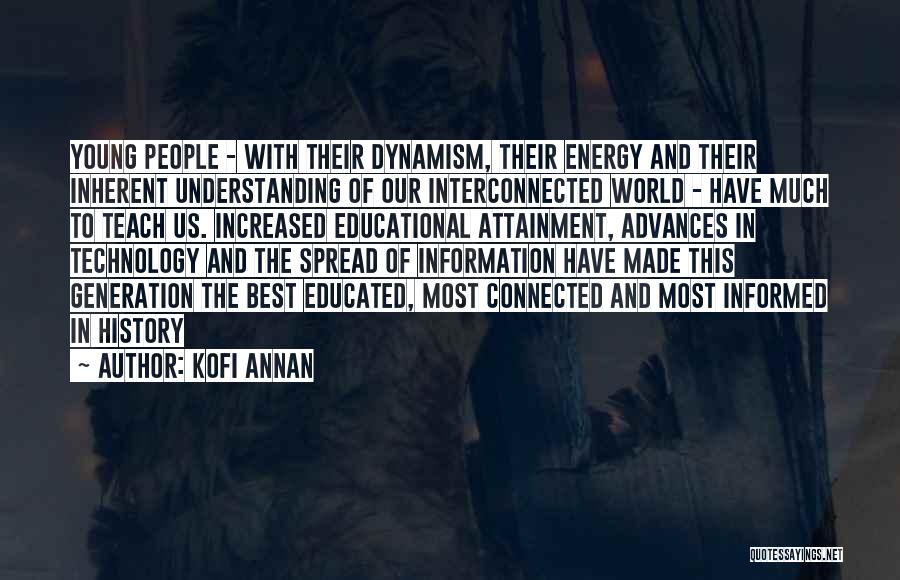 Interconnected World Quotes By Kofi Annan