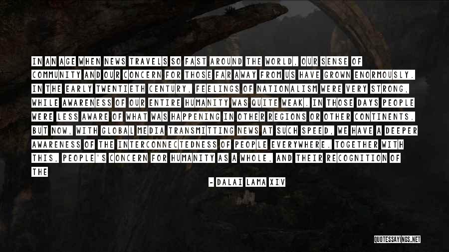 Interconnectedness Quotes By Dalai Lama XIV Interconnectedness Quotes By Dalai Lama XIV