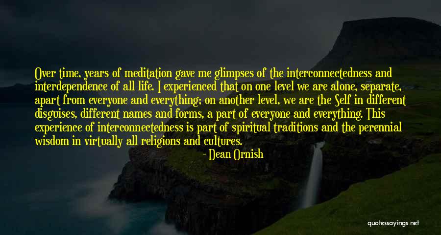 Interconnectedness Quotes By Dean Ornish Interconnectedness Quotes By Dean Ornish