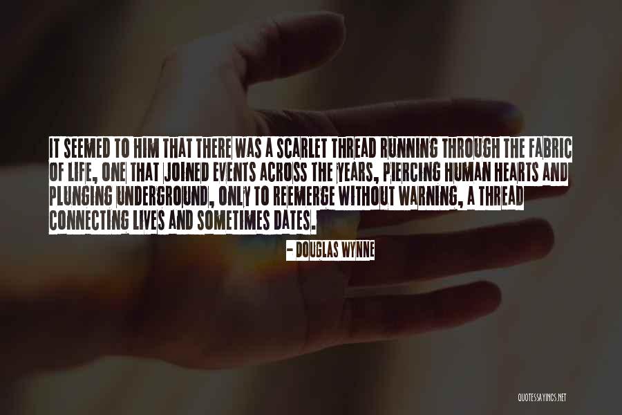 Interconnectedness Quotes By Douglas Wynne Interconnectedness Quotes By Douglas Wynne
