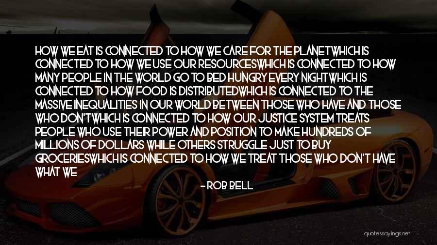 Interconnectedness Quotes By Rob Bell Interconnectedness Quotes By Rob Bell