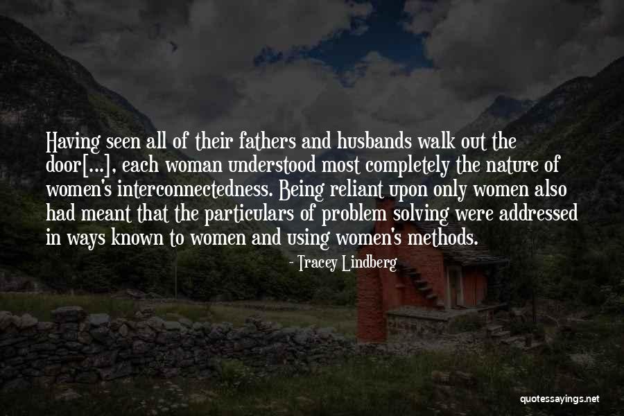 Interconnectedness Quotes By Tracey Lindberg Interconnectedness Quotes By Tracey Lindberg