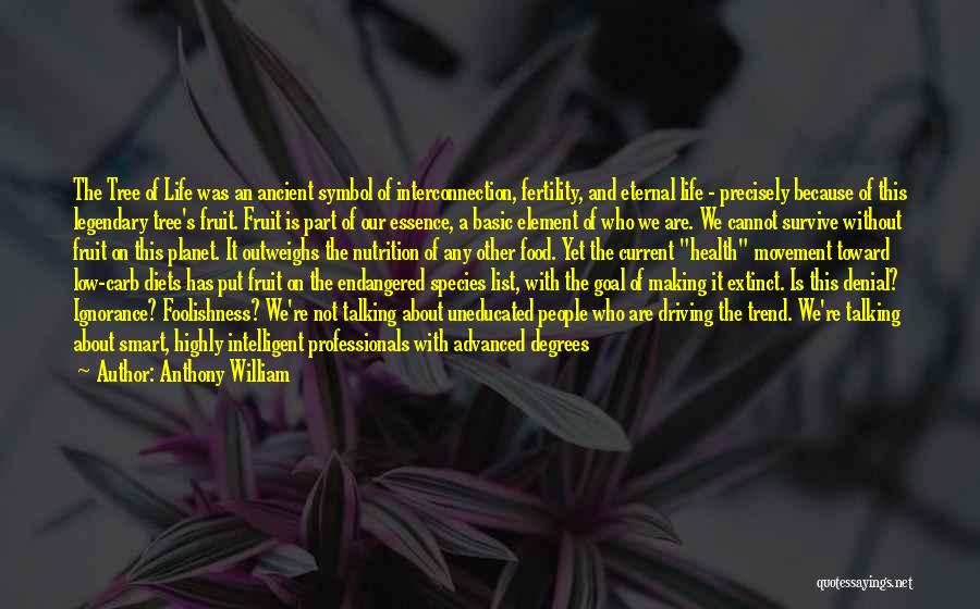 Interconnection Of Life Quotes By Anthony William