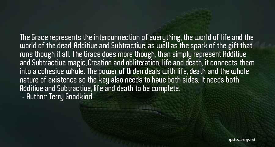Interconnection Of Life Quotes By Terry Goodkind