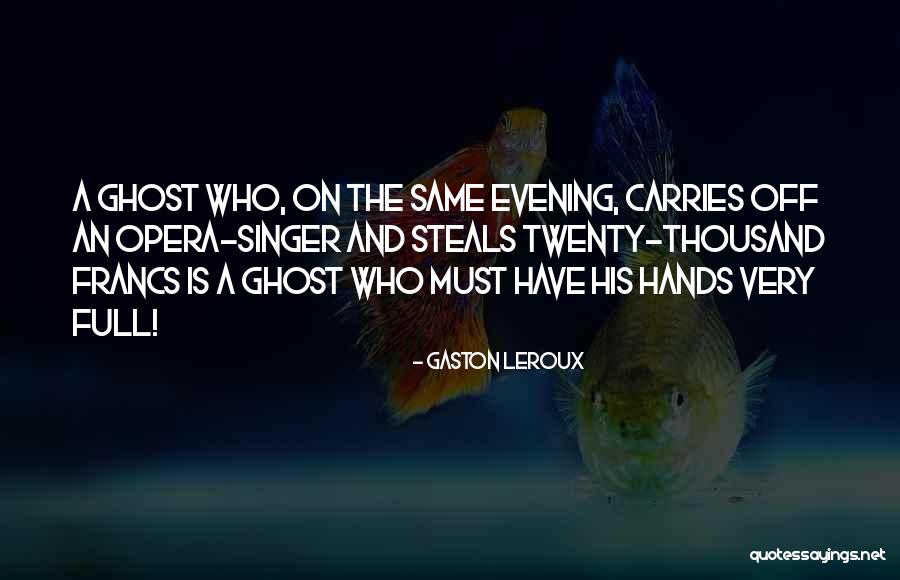 Intercross Wheels Quotes By Gaston Leroux Intercross Wheels Quotes By Gaston Leroux