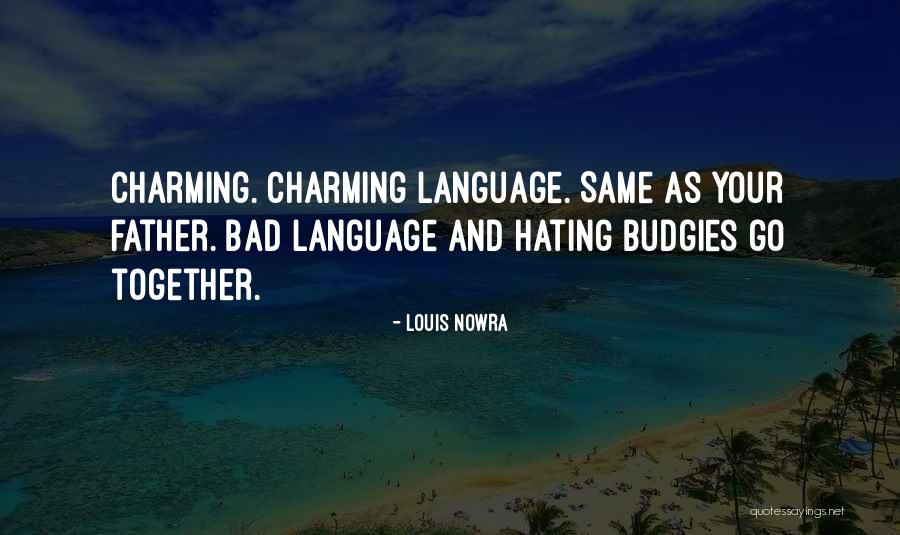 Intercrossing Quotes By Louis Nowra Intercrossing Quotes By Louis Nowra