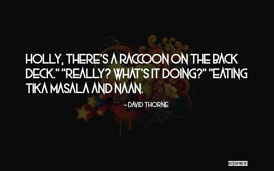 Intercut In Screenplays Quotes By David Thorne