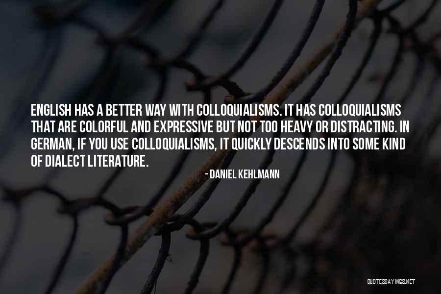 Interdependencies Among Nations Quotes By Daniel Kehlmann Interdependencies Among Nations Quotes By Daniel Kehlmann