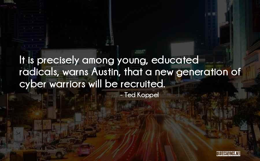 Interdependencies Among Nations Quotes By Ted Koppel Interdependencies Among Nations Quotes By Ted Koppel