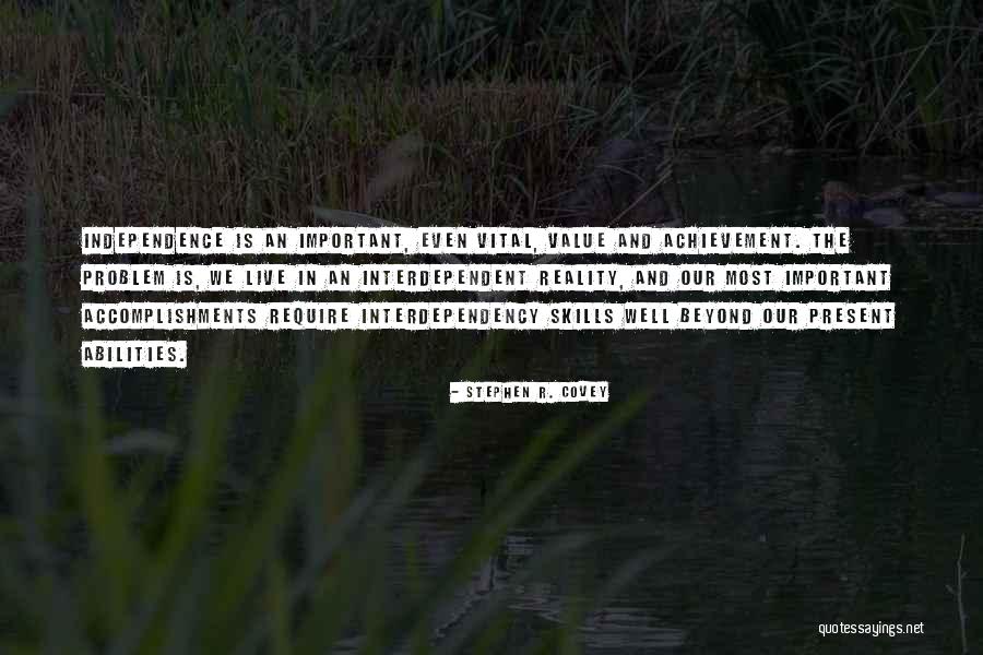 Interdependency Quotes By Stephen R. Covey Interdependency Quotes By Stephen R. Covey