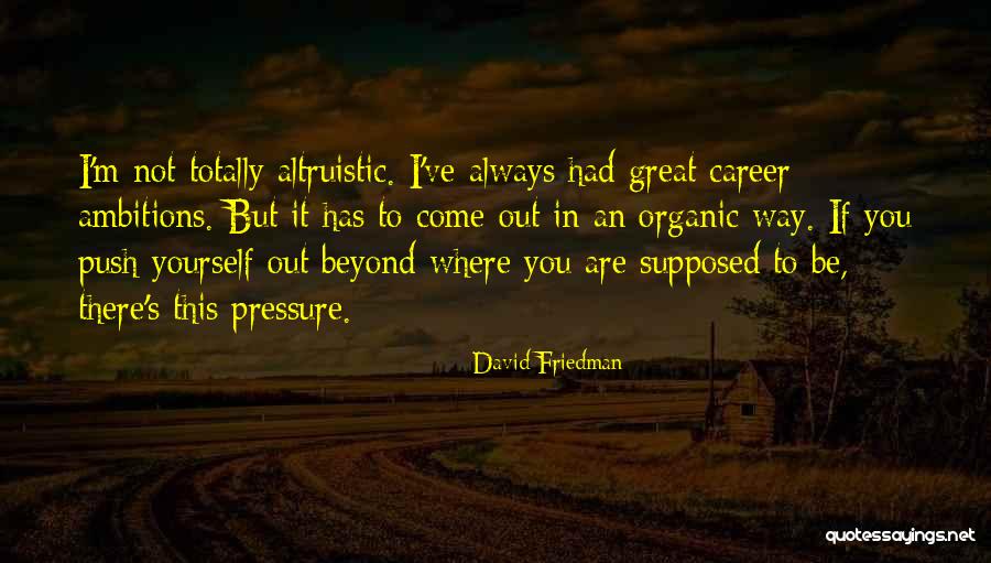 Interdependent Group Quotes By David Friedman Interdependent Group Quotes By David Friedman