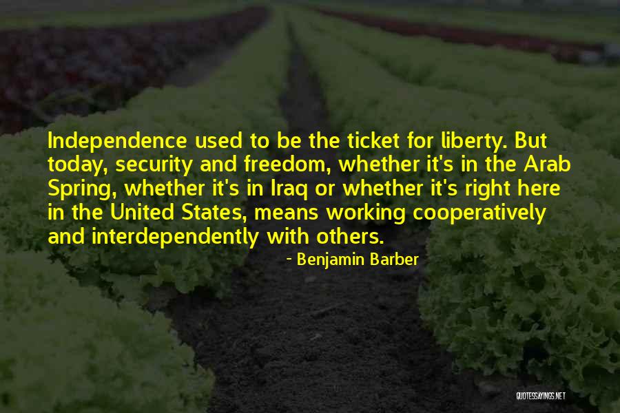 Interdependently Quotes By Benjamin Barber Interdependently Quotes By Benjamin Barber