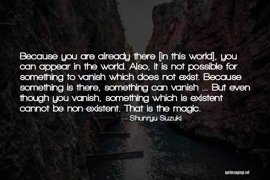 Interdependientemente Quotes By Shunryu Suzuki Interdependientemente Quotes By Shunryu Suzuki