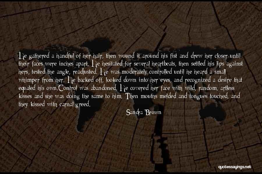 Interdiction Assault Quotes By Sandra Brown Interdiction Assault Quotes By Sandra Brown