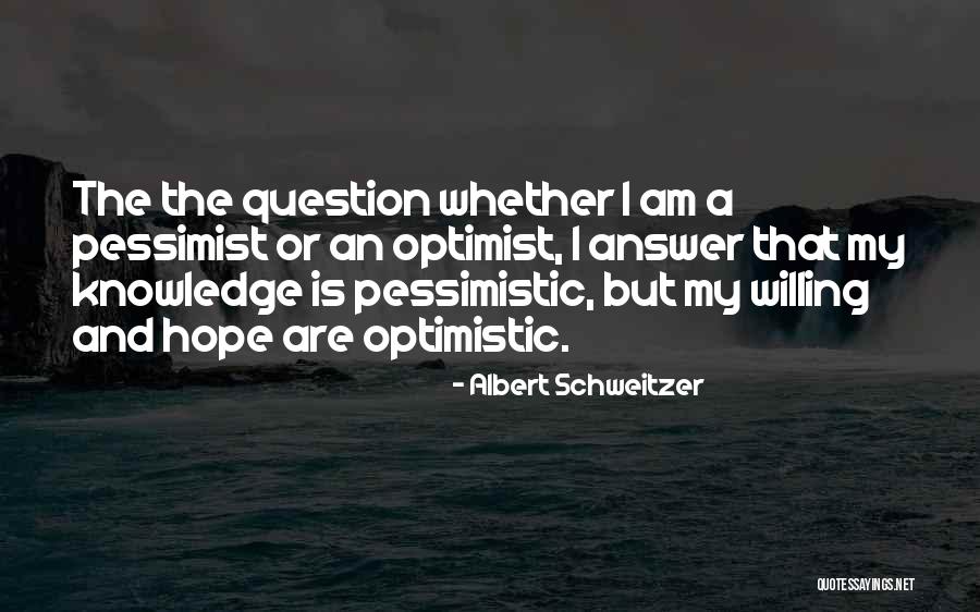 Interdiction Training Quotes By Albert Schweitzer Interdiction Training Quotes By Albert Schweitzer