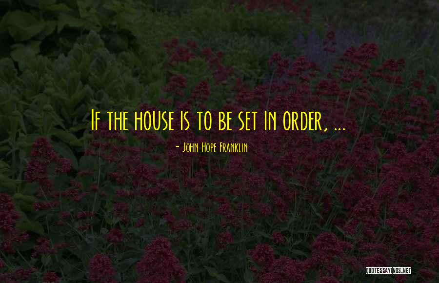 Interdicto Quotes By John Hope Franklin Interdicto Quotes By John Hope Franklin