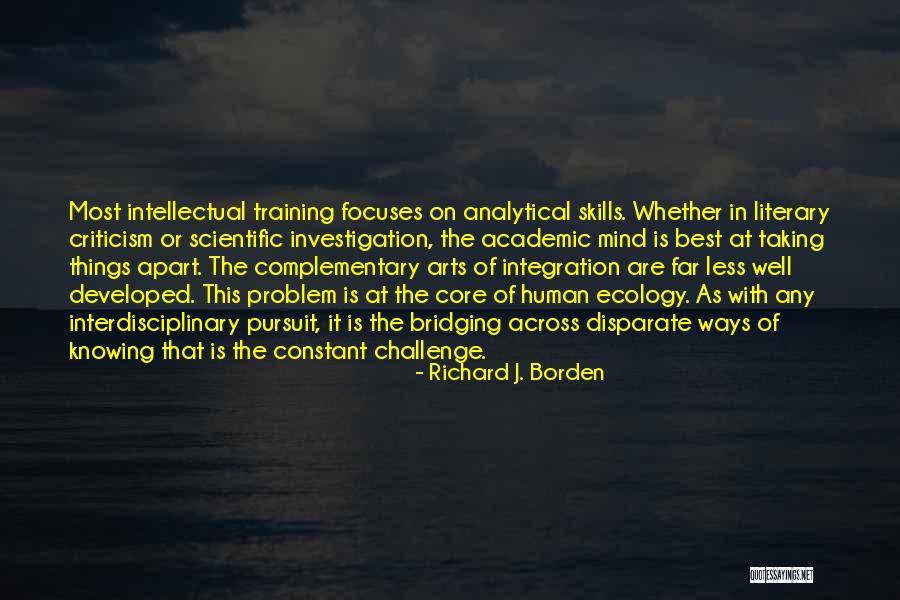 Interdisciplinarity Vs Interdisciplinary Quotes By Richard J. Borden Interdisciplinarity Vs Interdisciplinary Quotes By Richard J. Borden