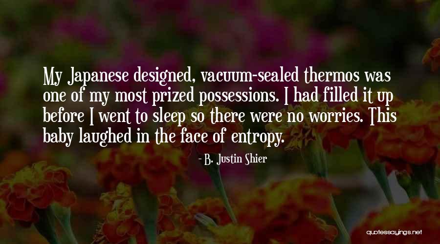 Interdonato Buenos Quotes By B. Justin Shier Interdonato Buenos Quotes By B. Justin Shier