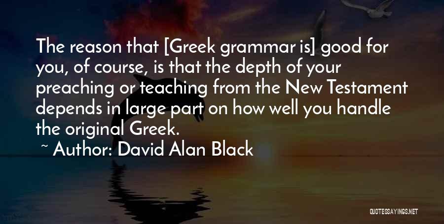Interesar Forms Quotes By David Alan Black