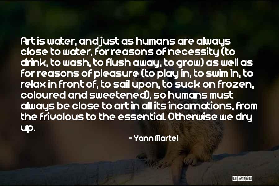 Interesse Tonen Quotes By Yann Martel Interesse Tonen Quotes By Yann Martel