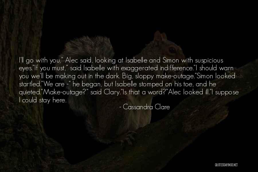 Interessieren Quotes By Cassandra Clare Interessieren Quotes By Cassandra Clare