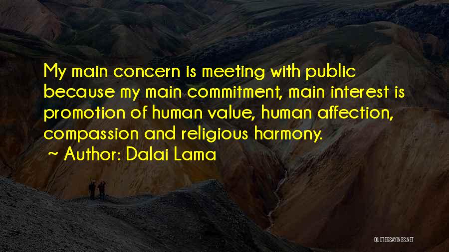 Interest And Commitment Quotes By Dalai Lama