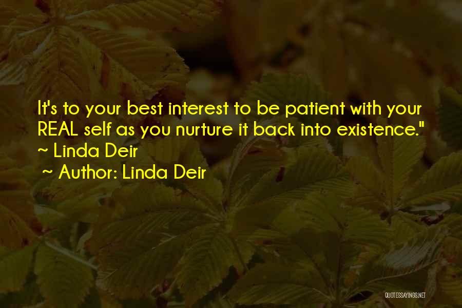 Interest Friends Quotes By Linda Deir