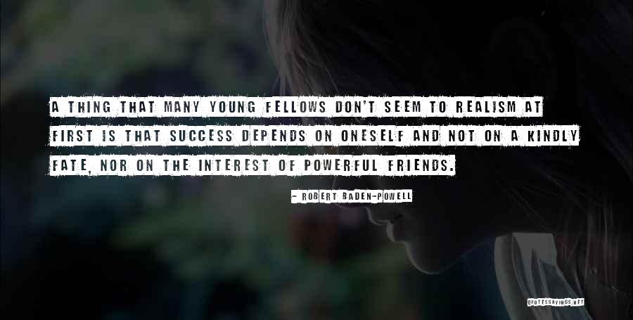 Interest Friends Quotes By Robert Baden-Powell Interest Friends Quotes By Robert Baden-Powell
