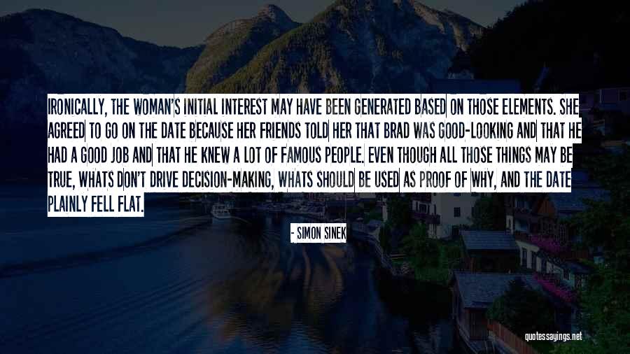 Interest Friends Quotes By Simon Sinek Interest Friends Quotes By Simon Sinek