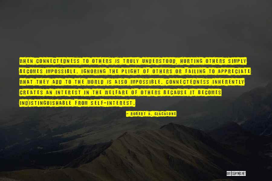 Interest In Others Quotes By Robert A. Giacalone Interest In Others Quotes By Robert A. Giacalone