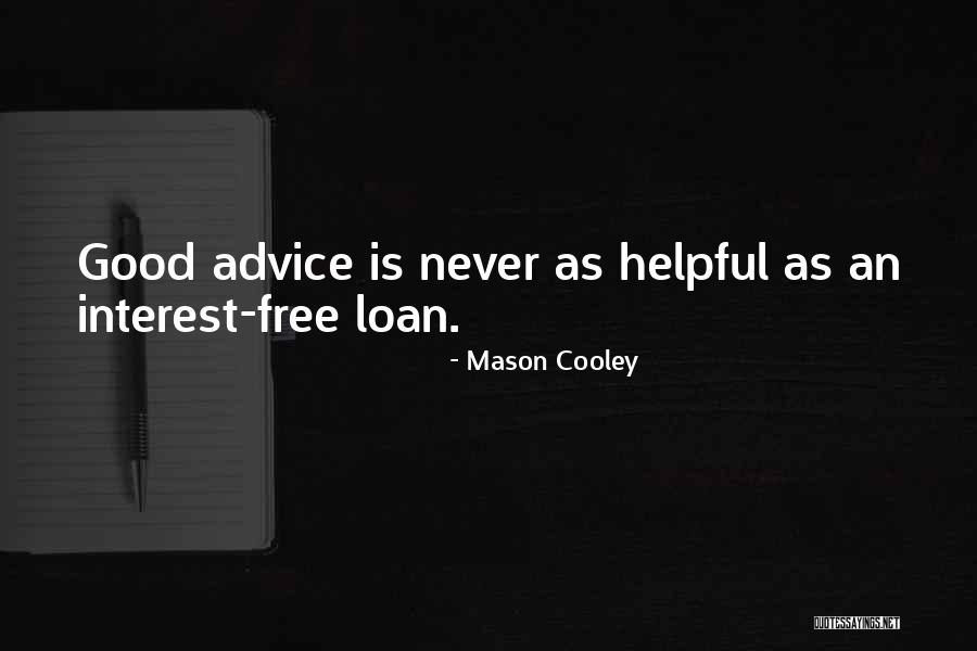 Interest Only Loan Quotes By Mason Cooley Interest Only Loan Quotes By Mason Cooley
